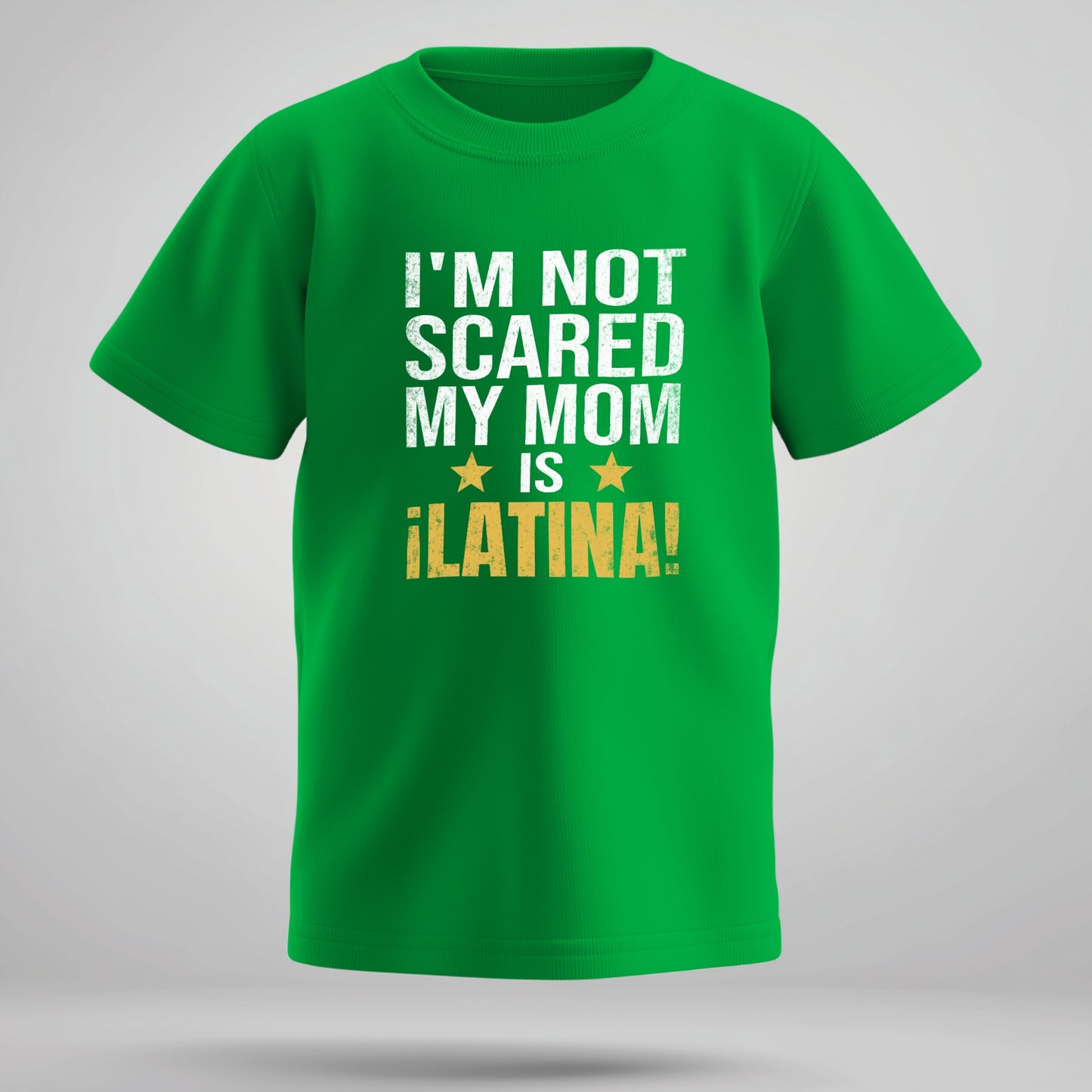 Latina Pride Kids Tee – “I’m Not Scared, My Mom is Latina” (Design A)