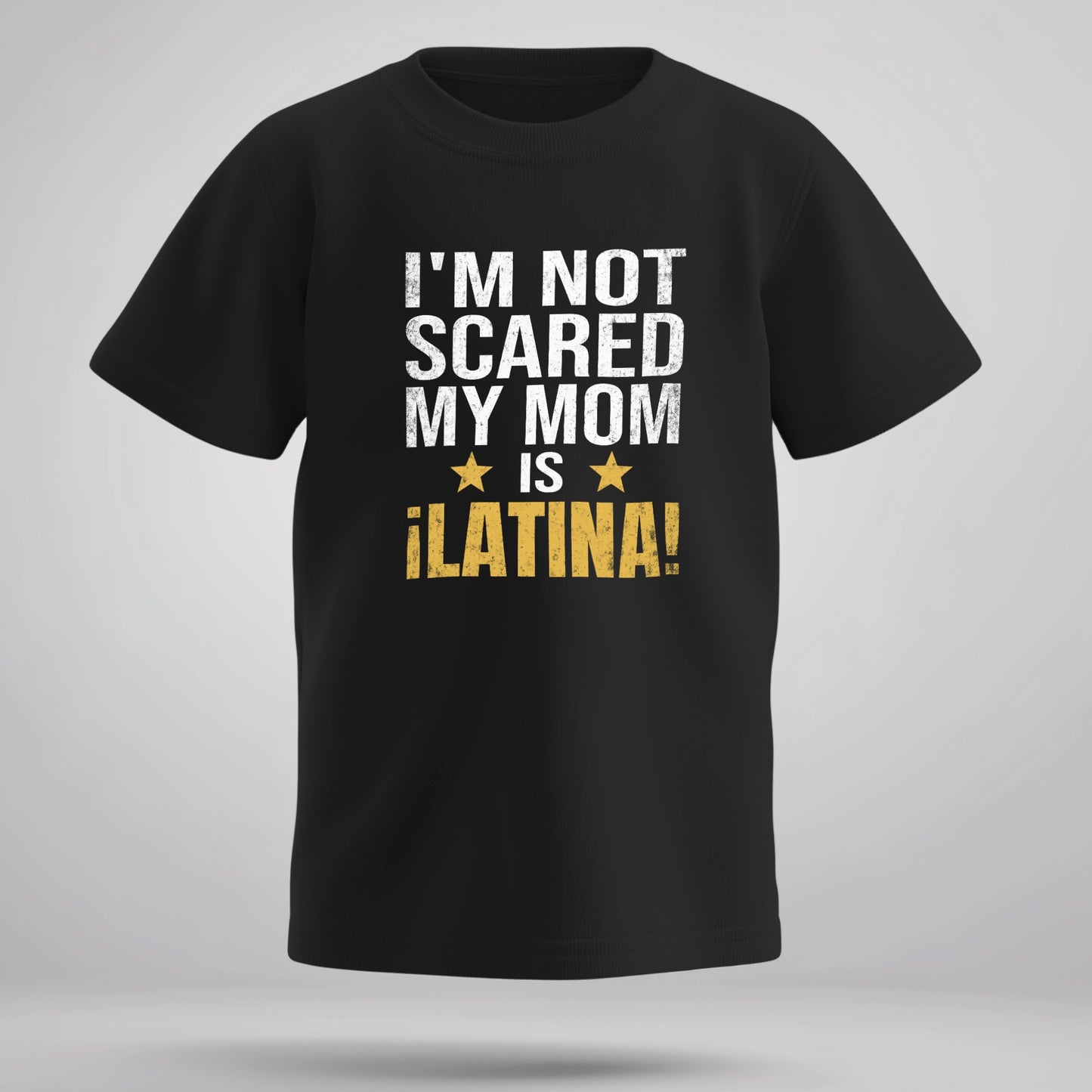 Latina Pride Kids Tee – “I’m Not Scared, My Mom is Latina” (Design A)