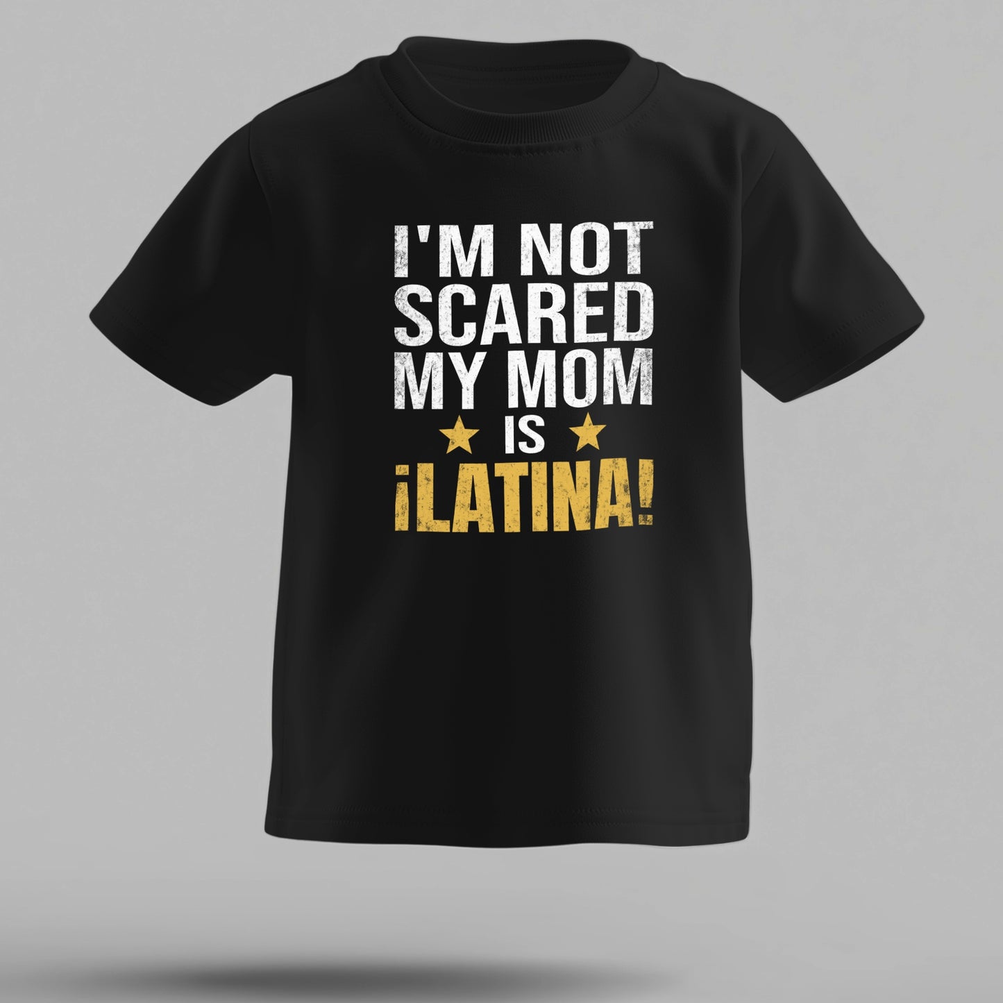 Latina Pride Toddler Tee – “I’m Not Scared, My Mom is Latina” (Design A)