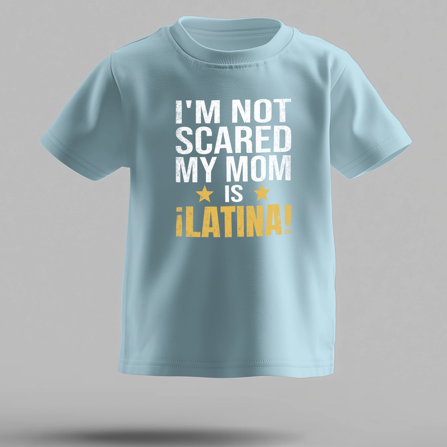 Latina Pride Toddler Tee – “I’m Not Scared, My Mom is Latina” (Design A)
