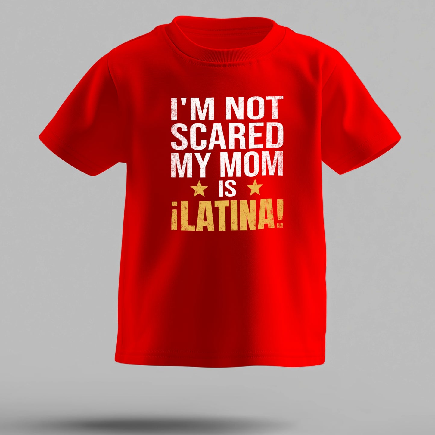 Latina Pride Toddler Tee – “I’m Not Scared, My Mom is Latina” (Design A)